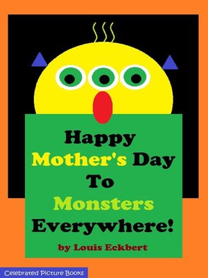 cover image of Happy Mother's Day to Monsters Everywhere!